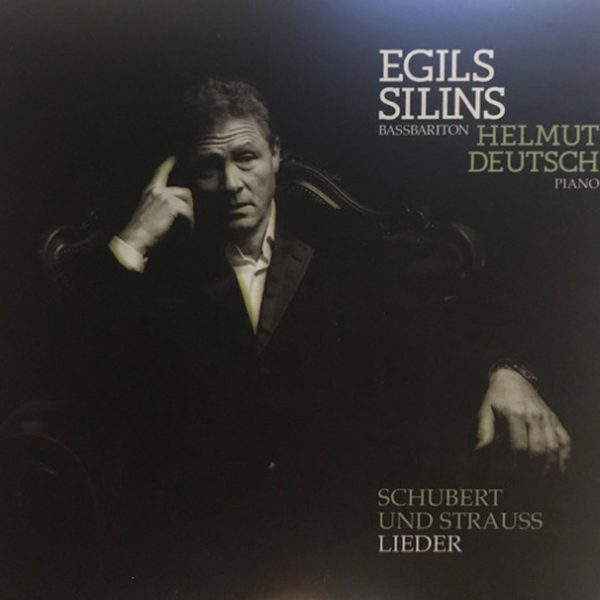 Egils Silins CD Schubert and Strauss Lieder